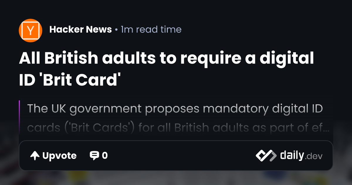 All British adults to require a digital ID 'Brit Card'