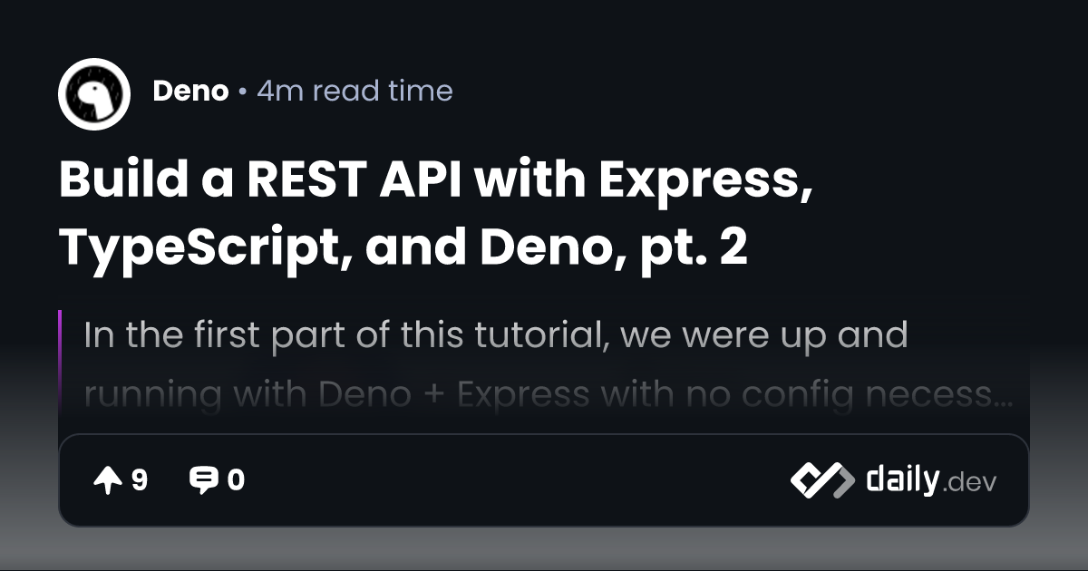 Build a REST API with Express, TypeScript, and Deno, pt. 2