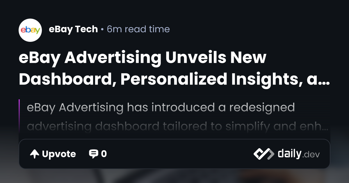 eBay Advertising Unveils New Dashboard, Personalized Insights, and ...