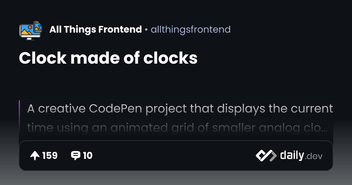 Clock made of clocks | daily.dev