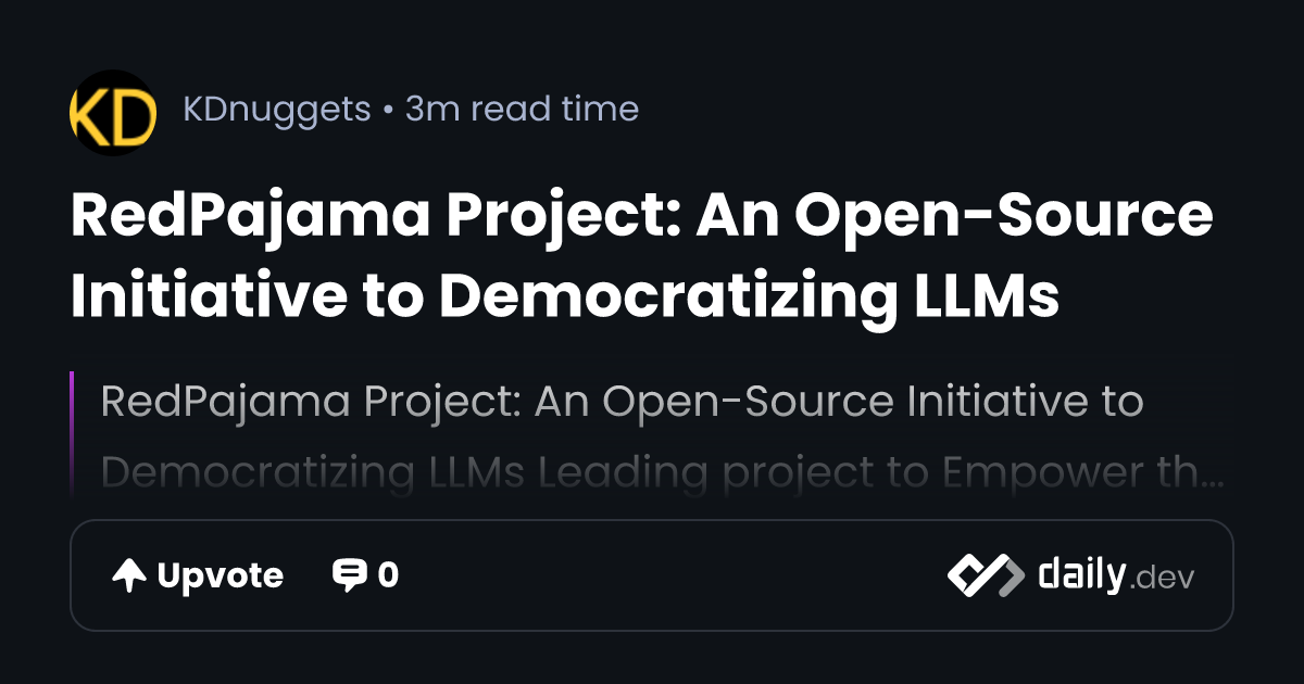 RedPajama Project: An Open-Source Initiative to Democratizing LLMs