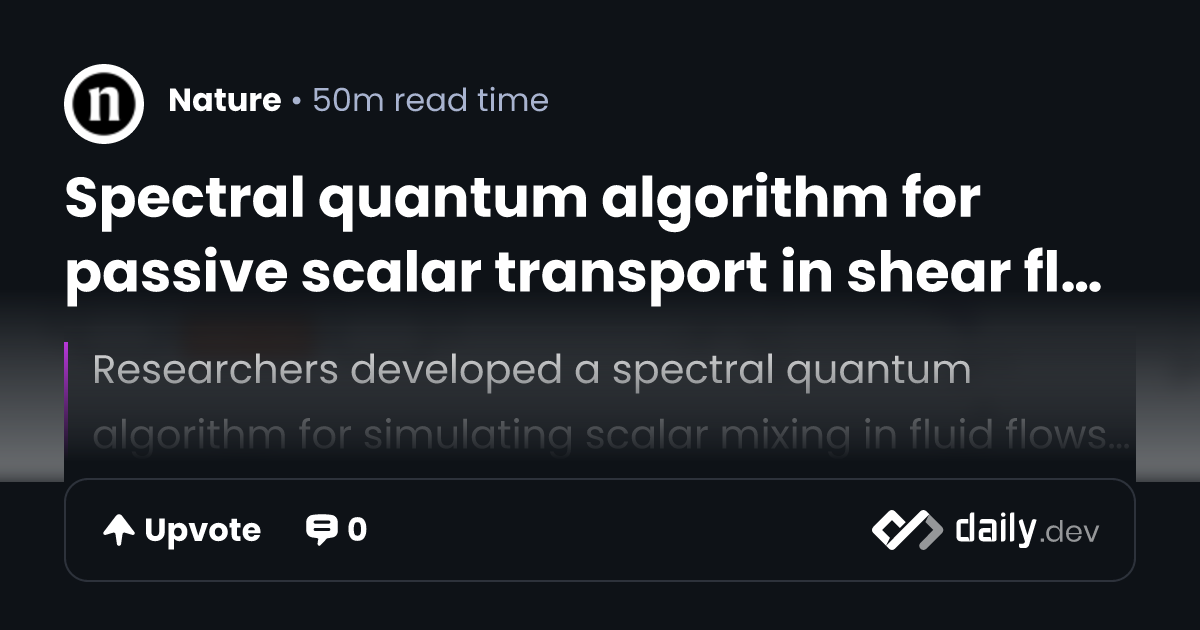 Spectral quantum algorithm for passive scalar transport in shear flows ...
