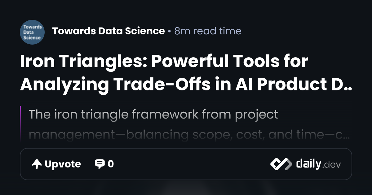Iron Triangles: Powerful Tools for Analyzing Trade-Offs...