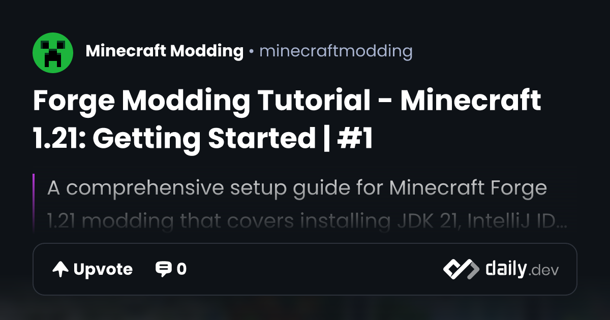 Forge Modding Tutorial - Minecraft 1.21: Getting Started...