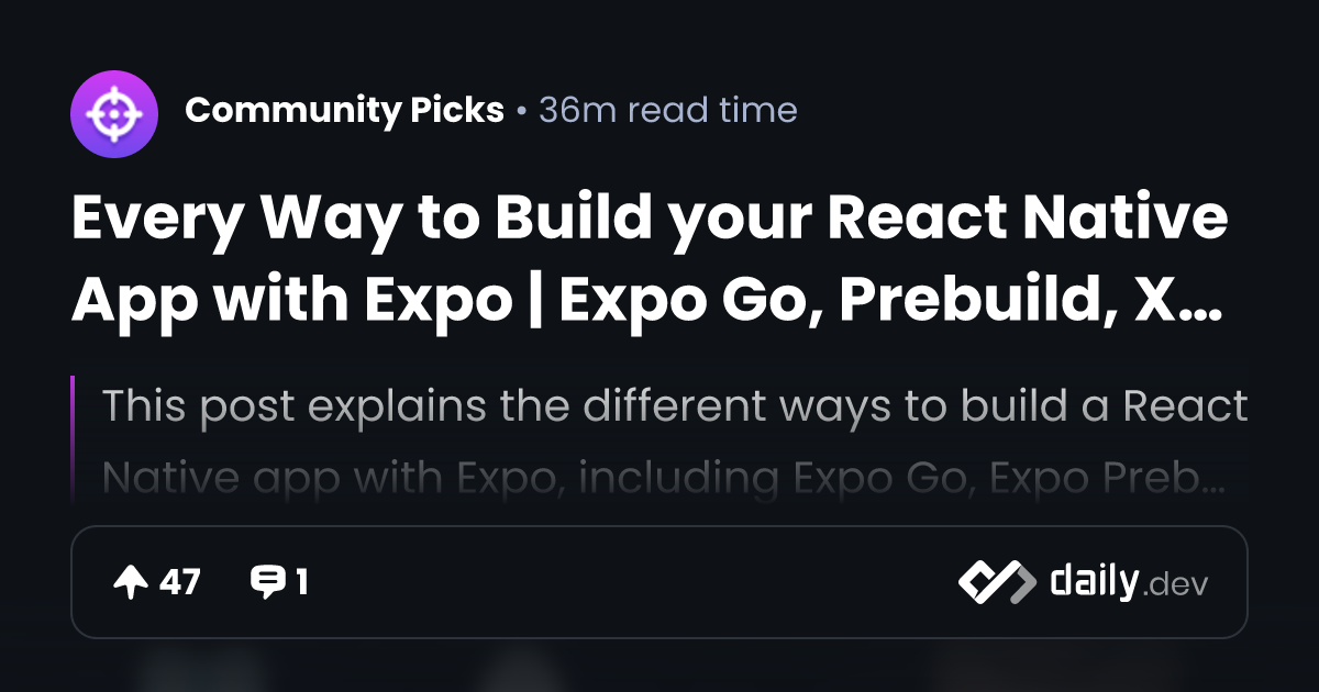 Every Way to Build your React Native App with Expo