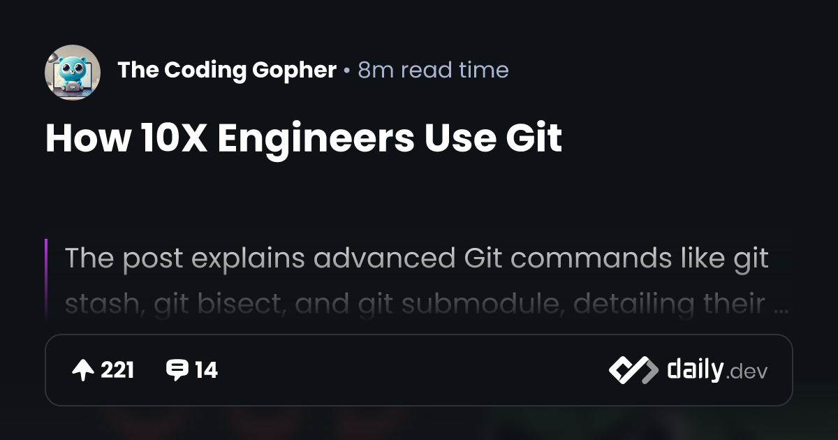 How 10X Engineers Use Git | daily.dev