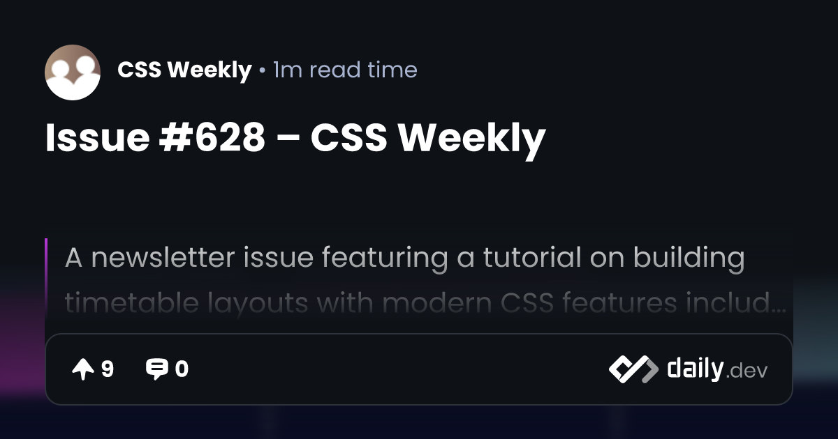 Issue #628 – CSS Weekly | daily.dev