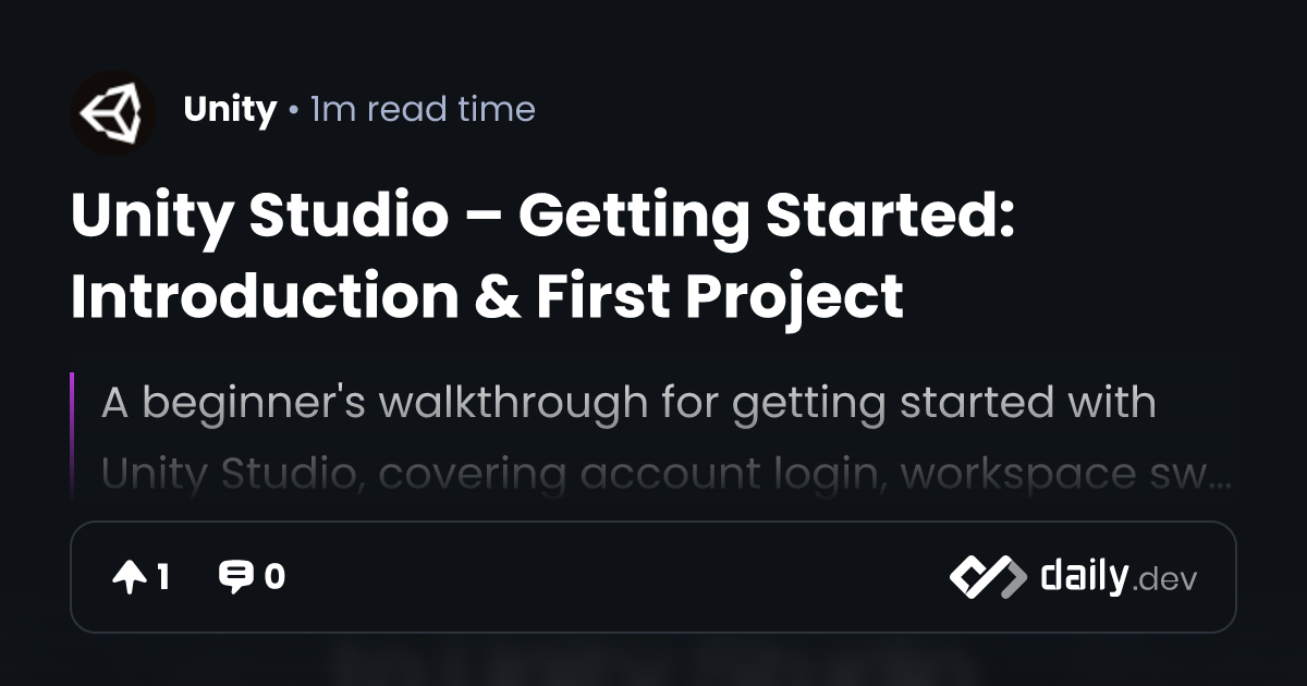 Unity Studio – Getting Started: Introduction & First Project