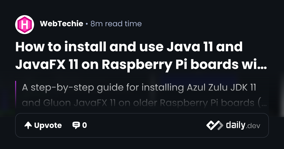 How to install and use Java 11 and JavaFX 11 on...
