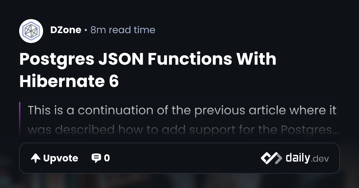 Postgres JSON Functions With Hibernate 6 daily v