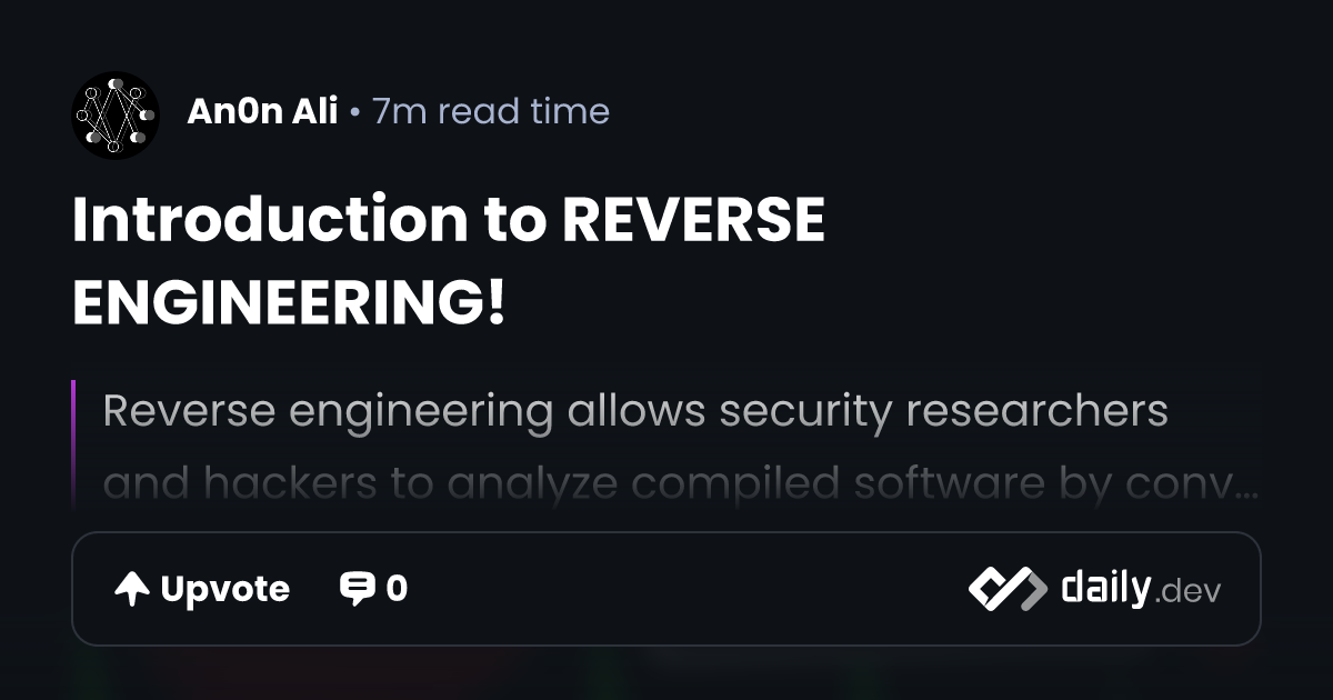 Introduction to REVERSE ENGINEERING! | daily.dev