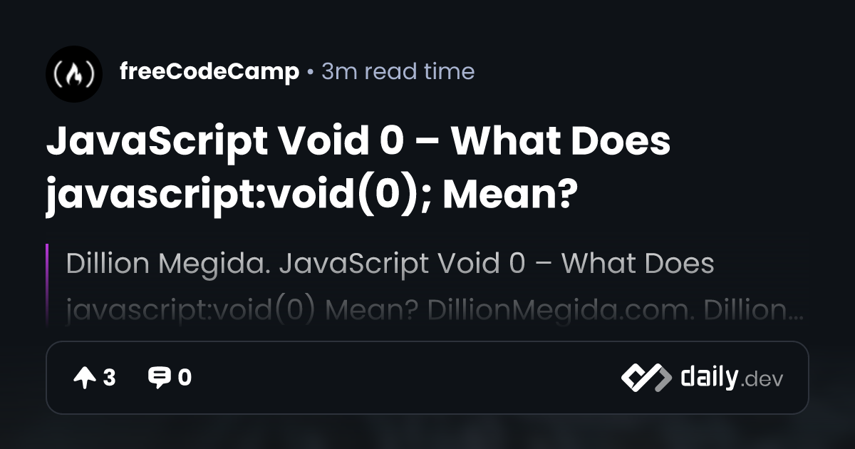 JavaScript Void 0 What Does javascriptvoid(0); Mean? daily.dev