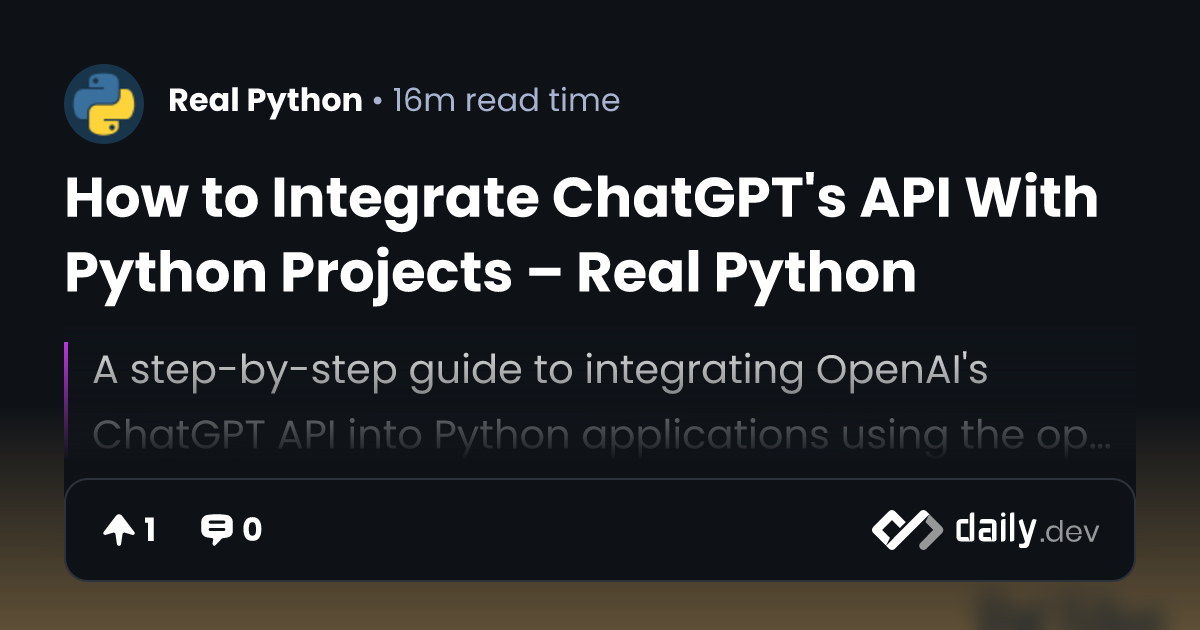 How to Integrate ChatGPT's API With Python Projects