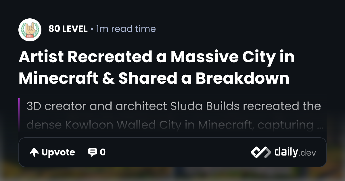 Artist Recreated a Massive City in Minecraft & Shared a...
