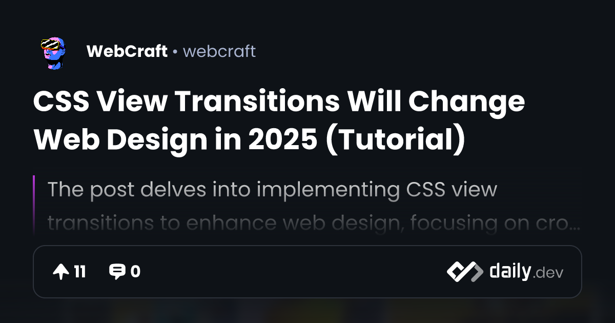CSS View Transitions Will Change Web Design in 2025...