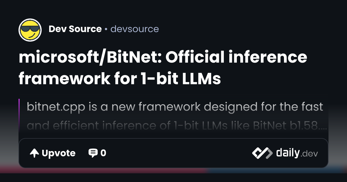 microsoft/BitNet: Official inference framework for 1-bit...