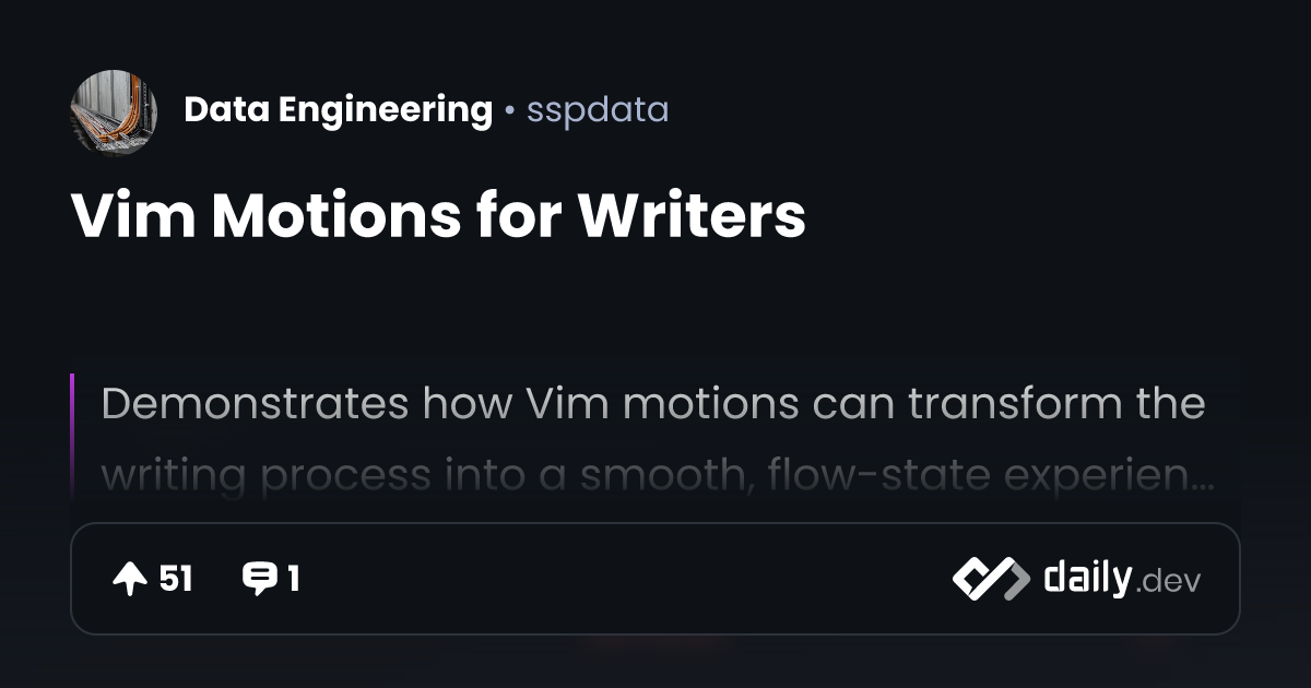 Vim Motions for Writers | daily.dev
