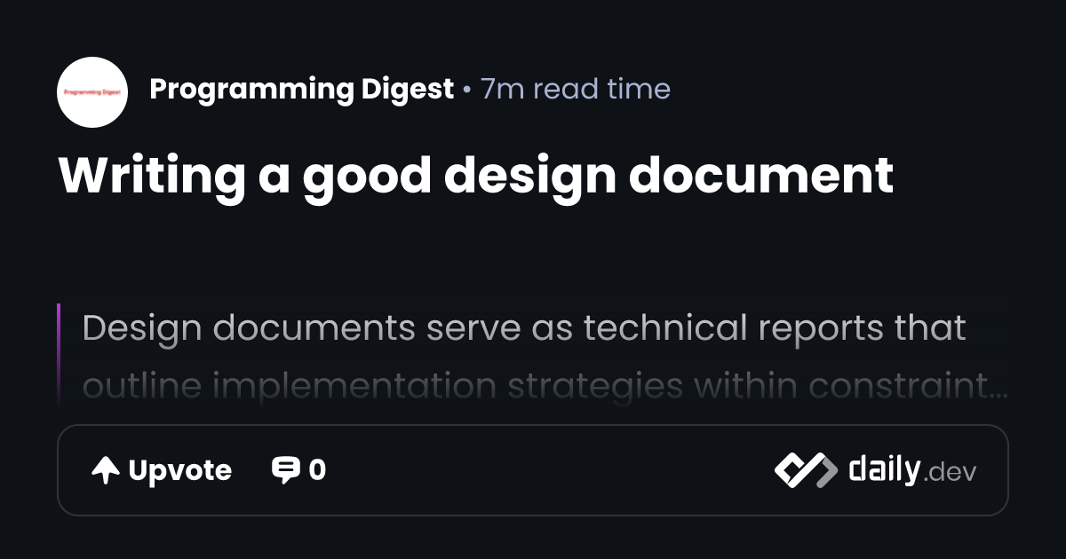 Writing a good design document | daily.dev