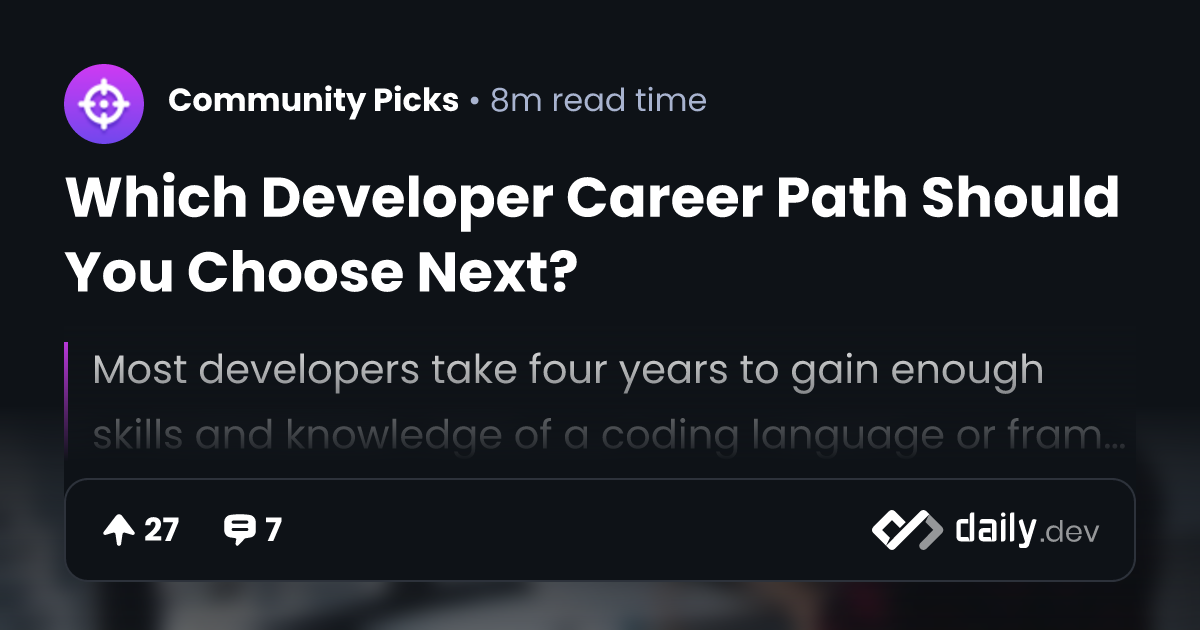 Which Developer Career Path Should You Choose Next?