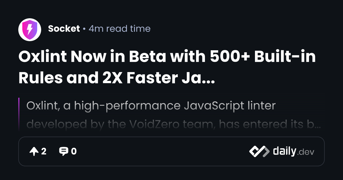Oxlint Now in Beta with 500+ Built-in Rules and 2X...