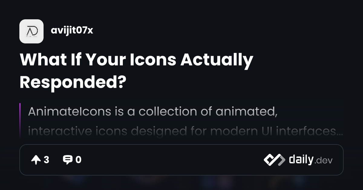 What If Your Icons Actually Responded? | daily.dev
