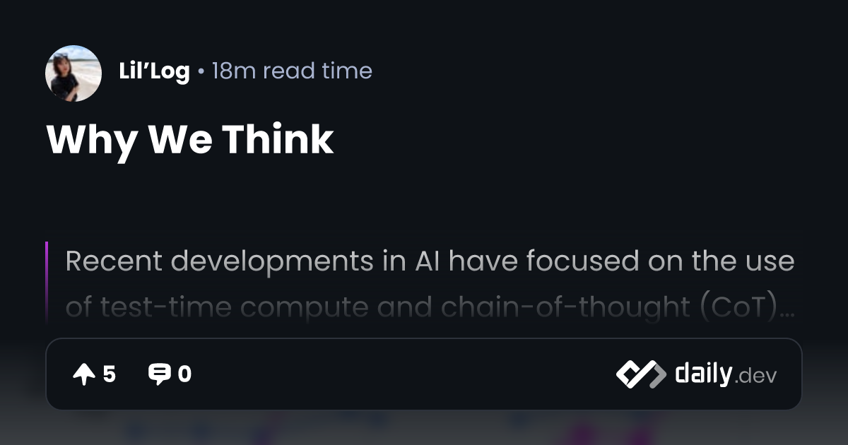 Why We Think | daily.dev