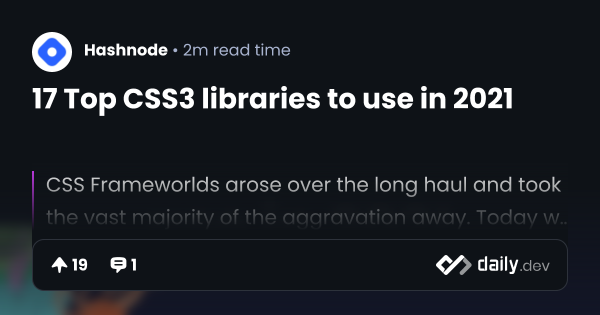 17 Top CSS3 libraries to use in 2021 | daily.dev