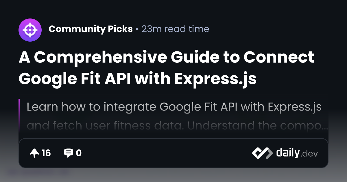 A Comprehensive Guide to Connect Google Fit API with...