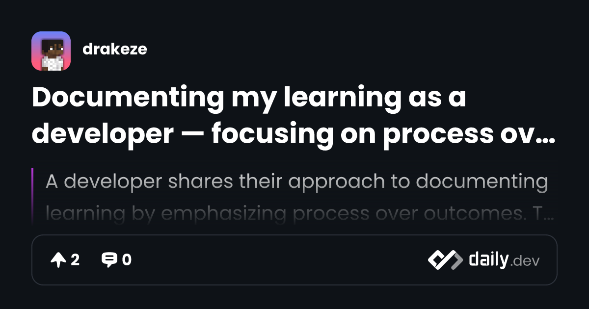 Documenting my learning as a developer — focusing on...