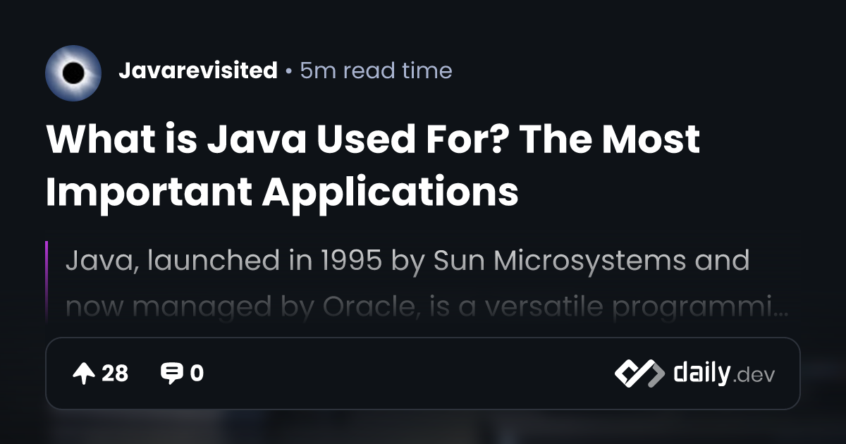 What is Java Used For? The Most Important Applications