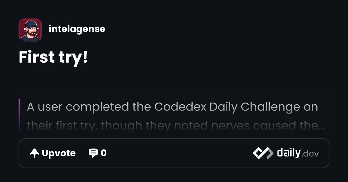 First try! | daily.dev