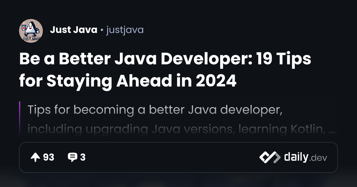 Be a Better Java Developer: 19 Tips for Staying Ahead in...