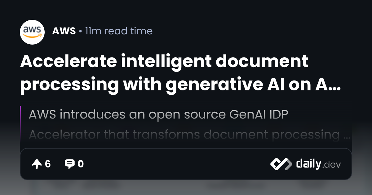 Accelerate intelligent document processing with generativ...