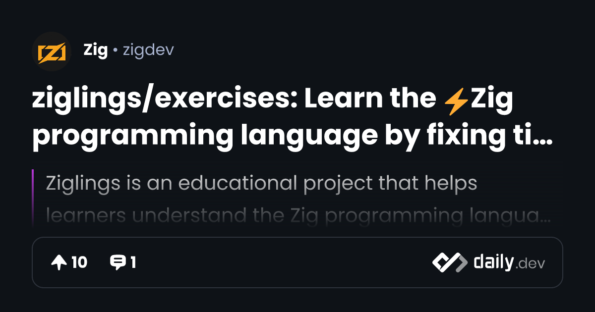 ziglings/exercises: Learn the ⚡Zig programming language...