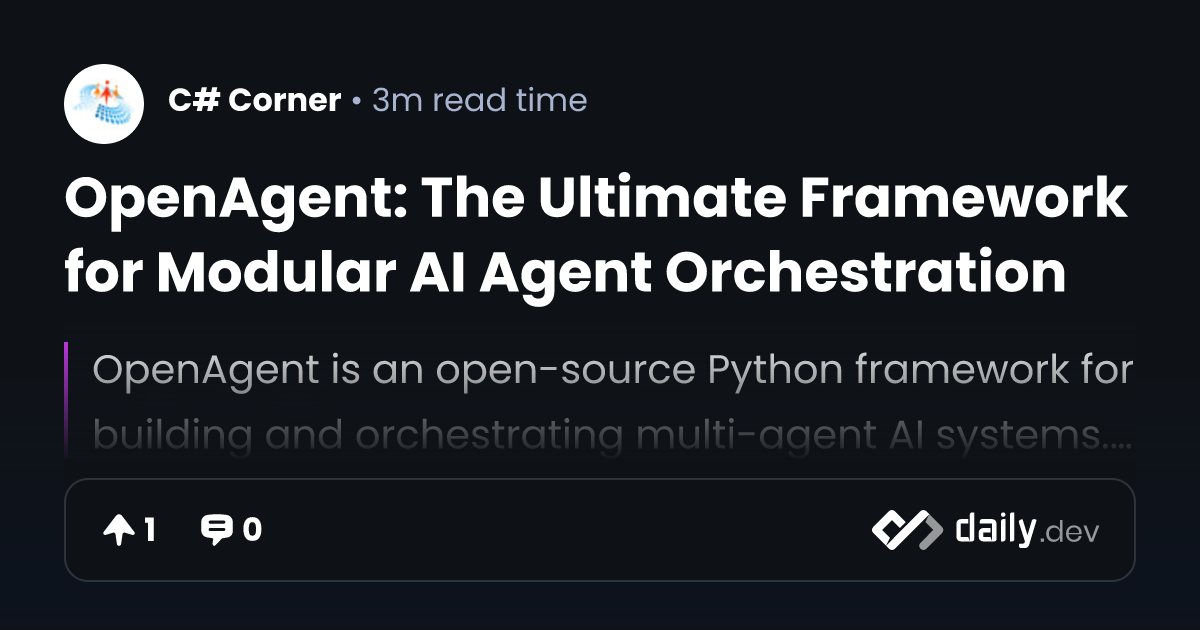 OpenAgent: The Ultimate Framework for Modular AI Agent...