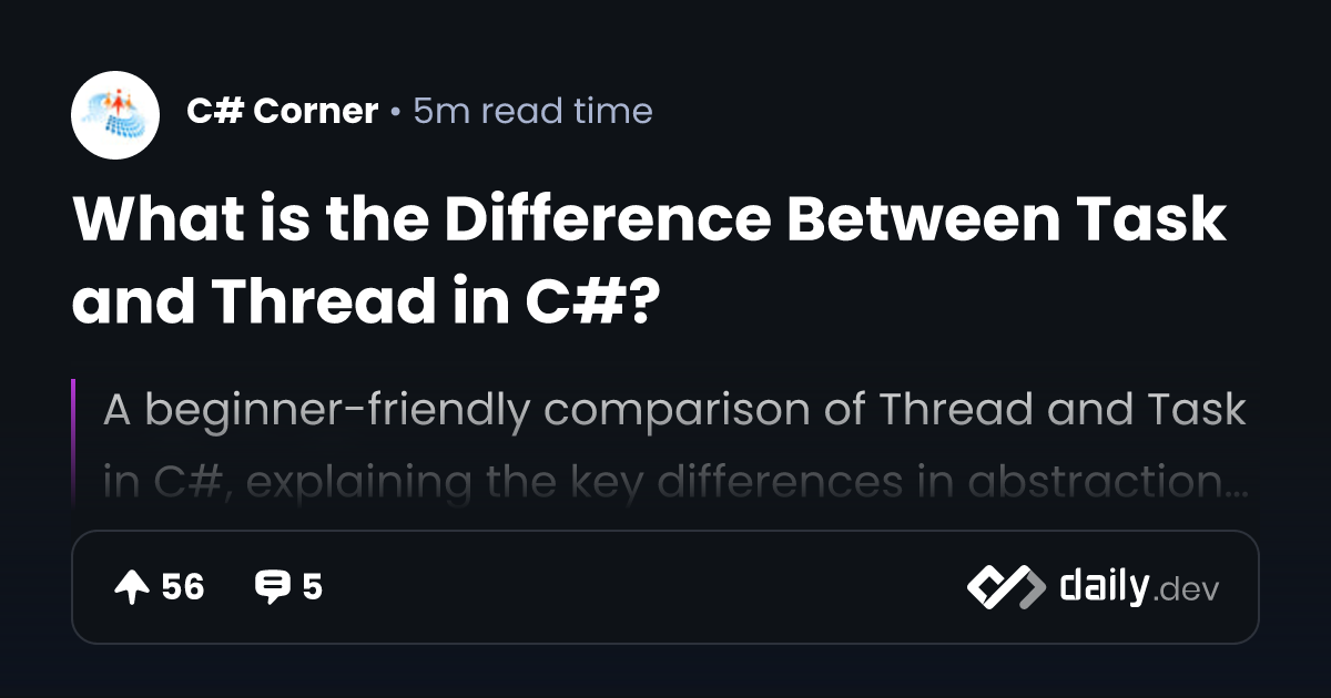 What is the Difference Between Task and Thread in C#?