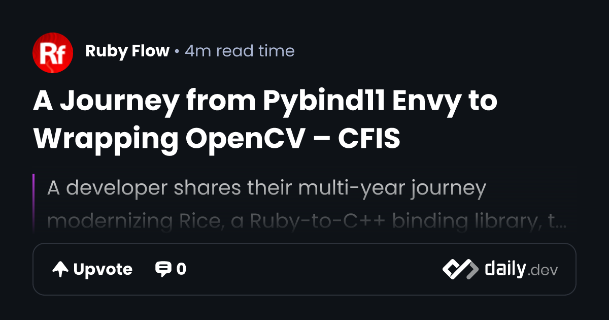 A Journey from Pybind11 Envy to Wrapping OpenCV – CFIS
