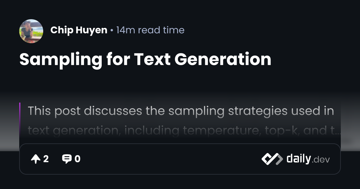 Sampling for Text Generation | daily.dev