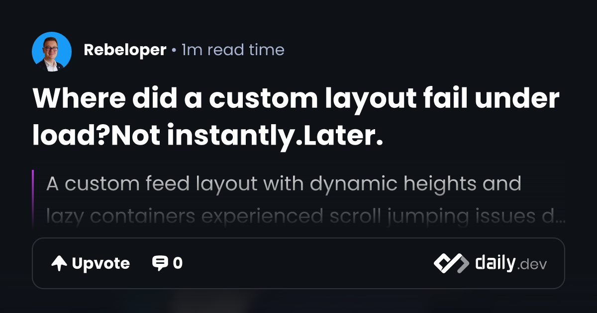Where did a custom layout fail under load?Not...