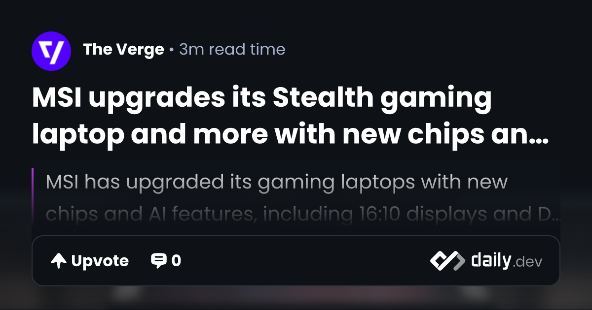 MSI upgrades its Stealth gaming laptop and more with new...