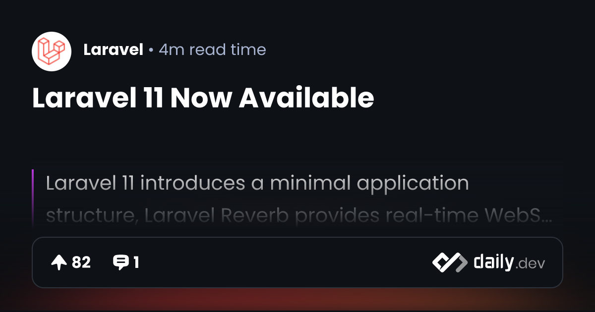 Laravel 11 Now Available | daily.dev