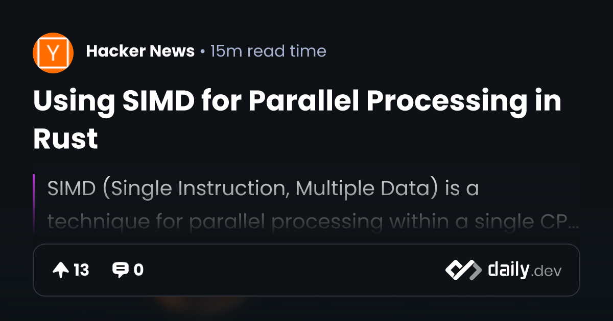Using SIMD for Parallel Processing in Rust | daily.dev