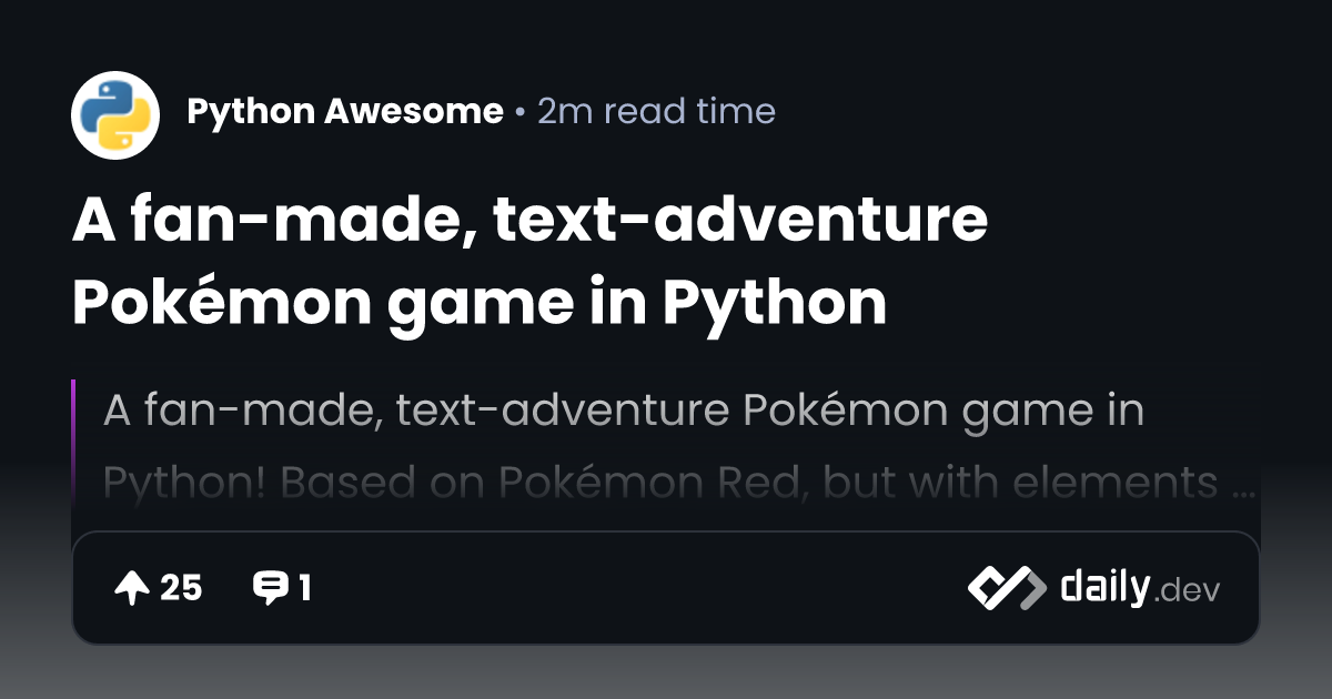 A fan-made, text-adventure Pokémon game in Python