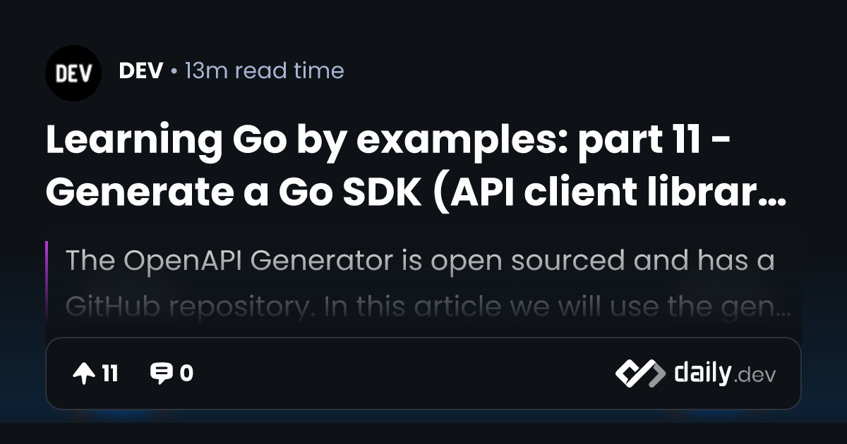 Learning Go by examples part 11 Generate a Go SDK (API client