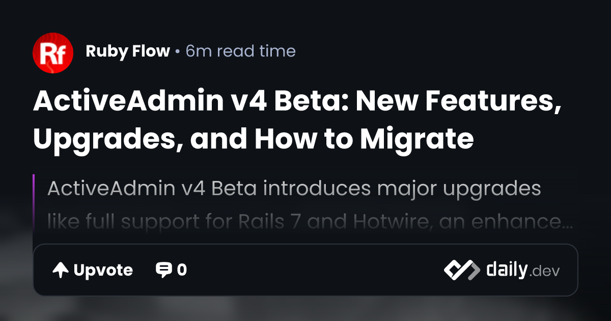 ActiveAdmin v4 Beta: New Features, Upgrades, and How to...