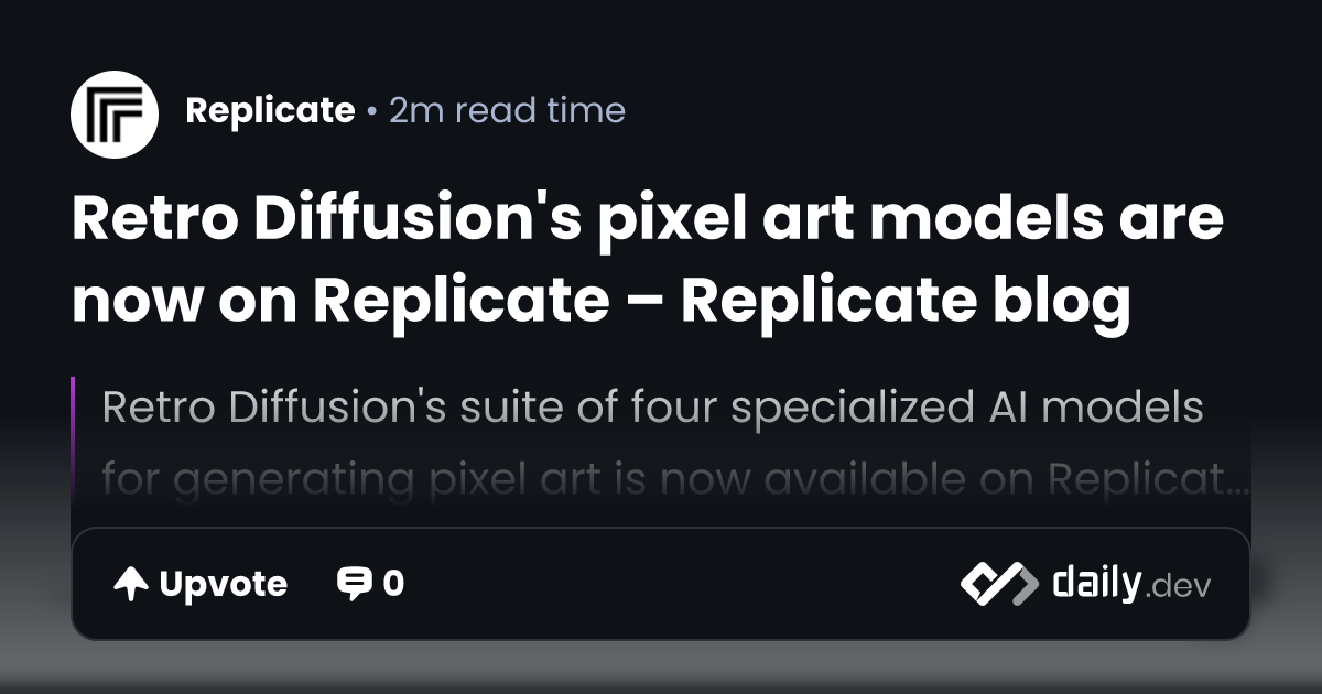 Retro Diffusion's pixel art models are now on Replicate – Replicate ...