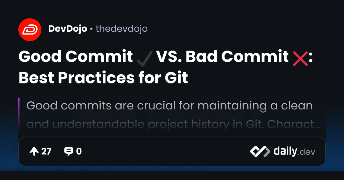 Good Commit VS. Bad Commit : Best Practices for Git