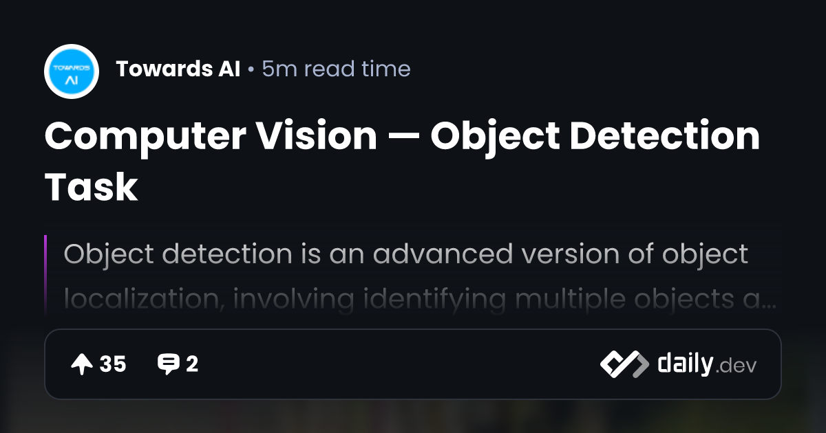 Computer Vision — Object Detection Task | daily.dev