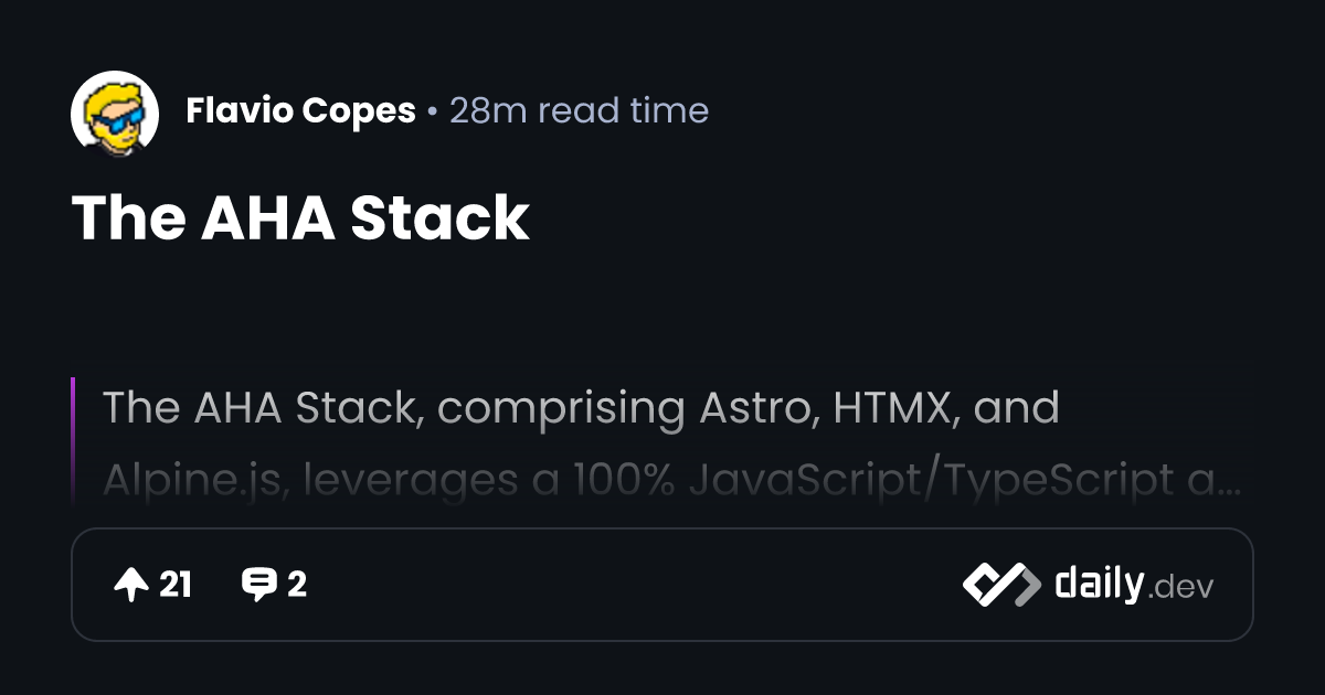 The AHA Stack | daily.dev