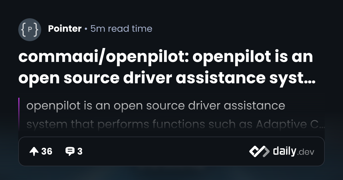 commaai/openpilot: openpilot is an open source driver...
